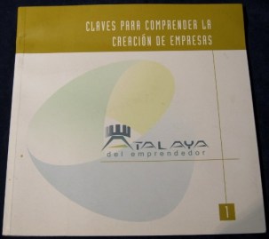CLAVES PARA COMPRENDER LA CREACION DE EMPRESAS